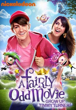 Волшебные покровители: Повзрослей, Тимми Тёрнер! (Волшебные родители) — A Fairly Odd Movie: Grow Up, Timmy Turner! (2011)