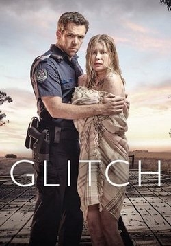 Сбой — Glitch (2015-2017) 1,2 сезоны