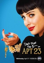 Не верь су*** из квартиры 23 — Don't Trust the B---- in Apartment 23 (2012-2013) 1,2 сезоны