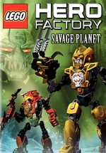 Лего: Фабрика героев. Планета дикарей — Lego Hero Factory: Savage Planet (1999)
