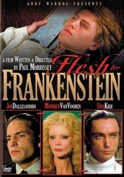 Тело для Франкенштейна (Плоть для Франкенштейна) — Flesh for Frankenstein (1973)