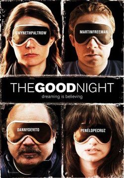 Спокойной ночи — The Good Night (2007)