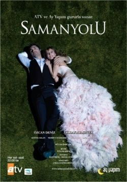 Опасная любовь (Млечный путь) — Samanyolu (2009)