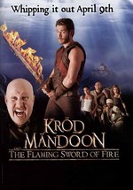 Крод Мандун и Огненный меч — Kröd Mändoon and the Flaming Sword of Fire (2009)