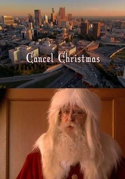 Отменить Рождество — Cancel Christmas (2010)