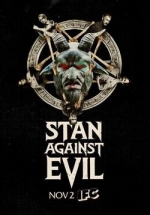 Стэн против сил зла — Stan Against Evil (2016-2018) 1,2,3 сезоны