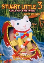 Стюарт Литтл 3: Зов природы — Stuart Little 3: Call of the Wild (2005)