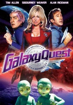 В поисках галактики — Galaxy Quest (1999)