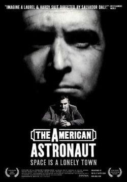 Американский астронавт — The American Astronaut (2001)