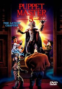 Повелитель кукол 5: Последняя глава — Puppet Master 5: The Final Chapter (1994)
