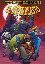 Призрачный мир Эль Супербисто — The Haunted World of El Superbeasto (2009)