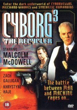 Киборг 3: Переработчик — Cyborg 3: The Recycler (1994)