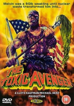 Токсичный мститель — The Toxic Avenger (1985) 