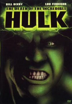 Смерть Невероятного Халка — The Death of the Incredible Hulk (1990)