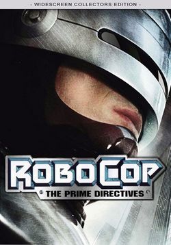 Робокоп возвращается (Робокоп: Важнейшие директивы) — RoboCop: Prime Directives (2000)