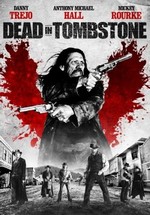 Мертвец в Тумбстоуне — Dead in Tombstone (2013)