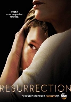 Воскрешение — Resurrection (2014) 1,2 сезоны