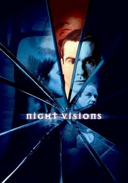 Ночные видения — Night Visions (2001)